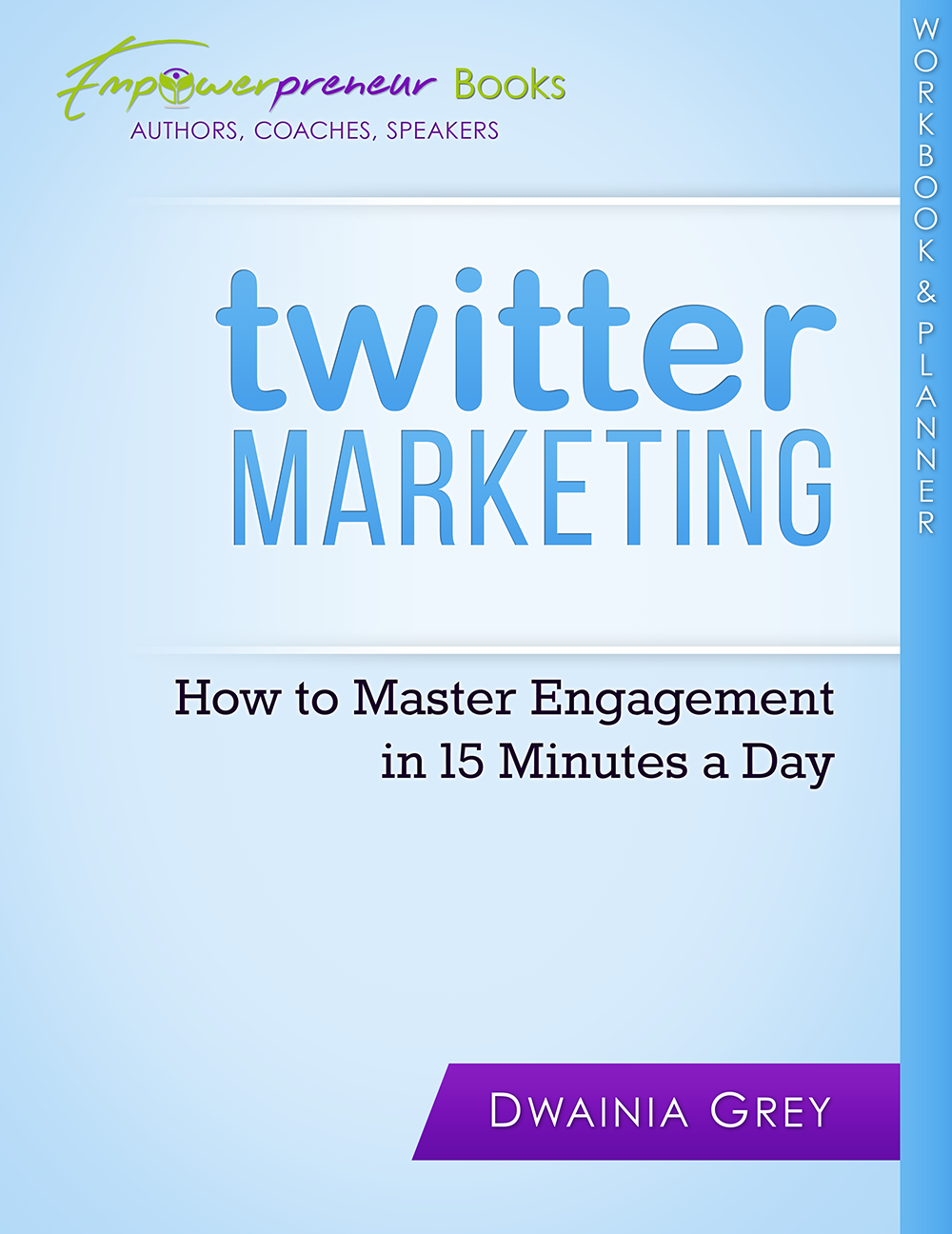 Twitter Workbook and Planner (PDF) 1 Twitter Workbook