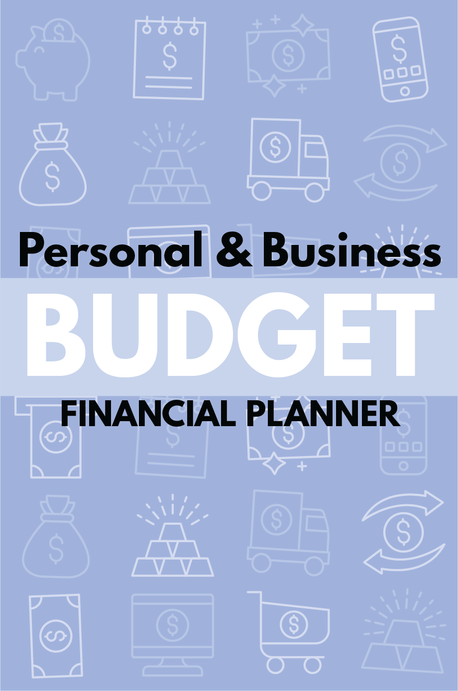 Personal and Business Budget Financial Planner: Blue 1 Budget Financial Planner Blue