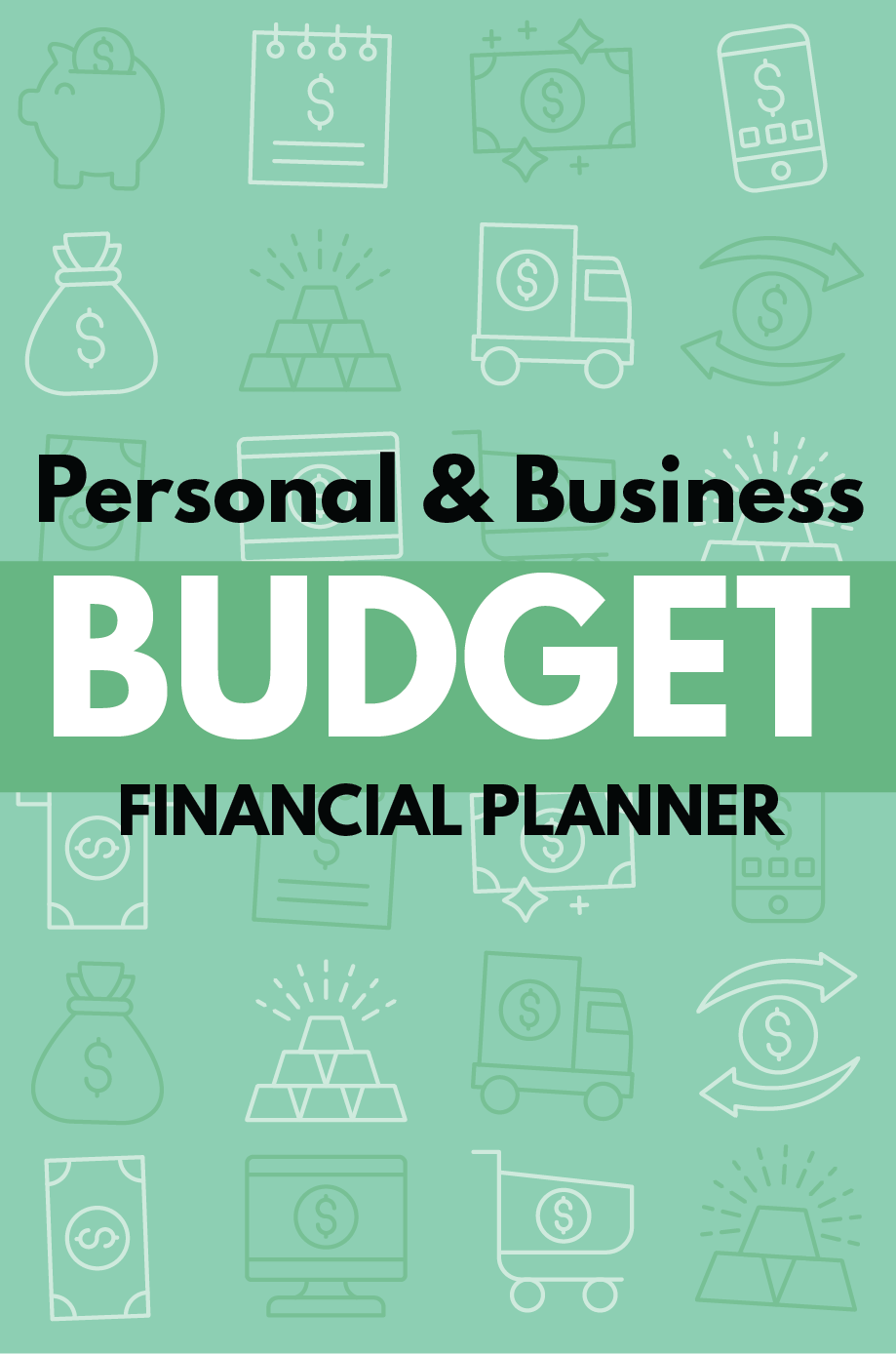 Personal and Business Budget Financial Planner: Green 1 Budget Financial Planner - Green